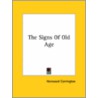 The Signs Of Old Age door Hereward Carrington