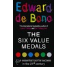The Six Value Medals door Edward de Bono