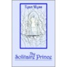The Solitaire Prince door Tyan Wyss