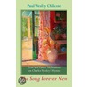 The Song Forever New by Paul Wesley Chilcote