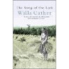 The Song Of The Lark door Willa Silbert Cather