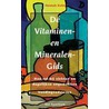 De vitaminen- en mineralengids door H. Kohn
