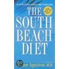 The South Beach Diet door Arthur M.D. Agatson