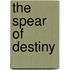The Spear Of Destiny