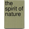 The Spirit Of Nature door Ph.D. Dr.M. Swaroopa Rani M.A.