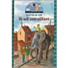 Ik wil een olifant door Anton van der Kolk