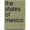 The States Of Mexico door Peter Standish
