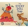 The Sticky Doll Trap by Jessica Souhami