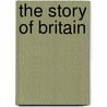The Story of Britain door Thomas Strong