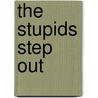 The Stupids Step Out door James Marshall