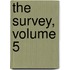 The Survey, Volume 5