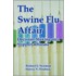 The Swine Flu Affair