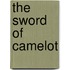 The Sword Of Camelot