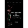 The Sword Of Justice door Ron Sharrow