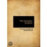 The Synoptic Gospels door Claude Goldsmid aMontefiore