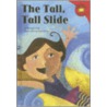 The Tall, Tall Slide door Michael Dahl