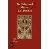 The Talleyrand Maxim door Joseph Smith Fletcher