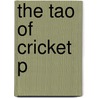 The Tao Of Cricket P door Ashis Nandy