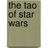 The Tao Of Star Wars