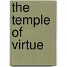 The Temple Of Virtue by David Fordyce