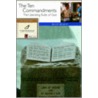 The Ten Commandments by Stuart D. Briscoe