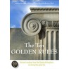 The Ten Golden Rules door Panos Mourdoukoutas