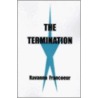 The Termination, The door Ravanna Francoer