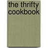 The Thrifty Cookbook door Kate Colquhoun