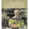 The Thrifty Gardener door Alys Fowler
