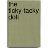 The Ticky-Tacky Doll door Cynthia Rylant