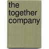 The Together Company by Raymond Robertson