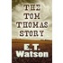 The Tom Thomas Story