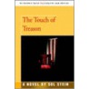 The Touch Of Treason by Sol Stein