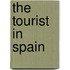 The Tourist In Spain