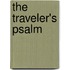 The Traveler's Psalm