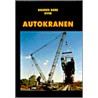 Gouden boek over autokranen by Hugo Kuipers