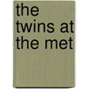 The Twins at the Met door Bob Showers