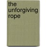 The Unforgiving Rope by Dr Simon Adams