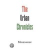 The Urban Chronicles by Mikennedy