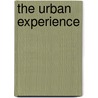 The Urban Experience by George Harvey