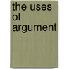 The Uses Of Argument by Stephen E. Toulmin