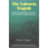 The Valencia Tragedy by Michael C. Neitzel