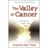 The Valley Of Cancer