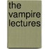 The Vampire Lectures