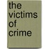 The Victims Of Crime
