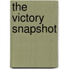 The Victory Snapshot door Barrie Roberts