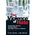 The Violence Of Hate