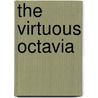 The Virtuous Octavia by Samuel Brandon