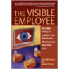 The Visible Employee door Kathryn R. Stam