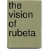 The Vision Of Rubeta